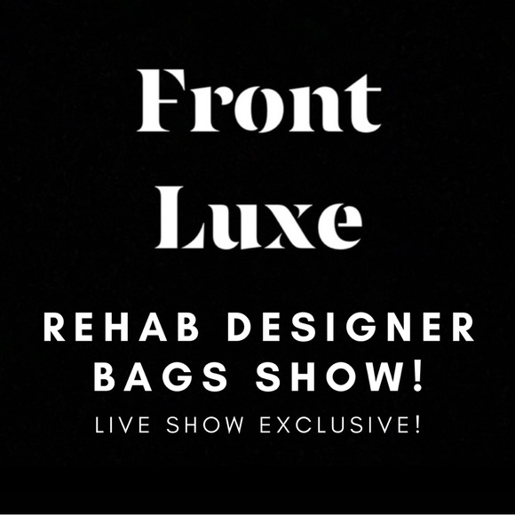 REHAB DESIGNER BAGS SHOW! LIVE SHOW EXCLUSIVE!HEART THIS FLYER FOR ALL SHOWS! - Picture 2 of 2